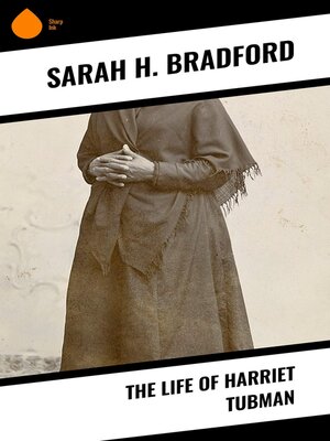 cover image of The Life of Harriet Tubman